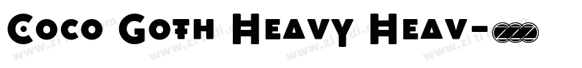 Coco Goth Heavy Heav字体转换